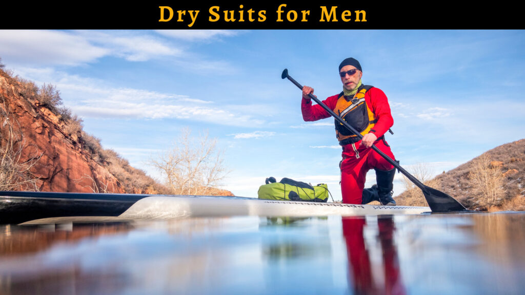 Kayak Dry Suits for Men