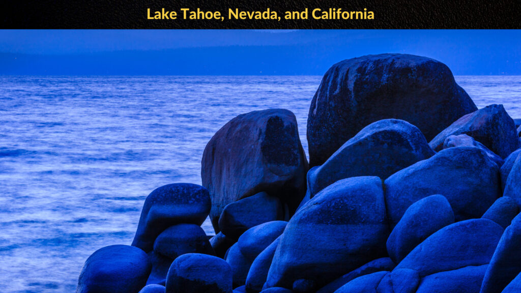 Lake Tahoe Nevada and California