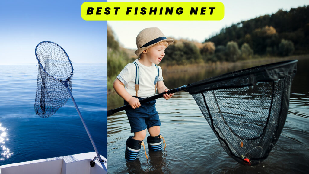 best fishing net