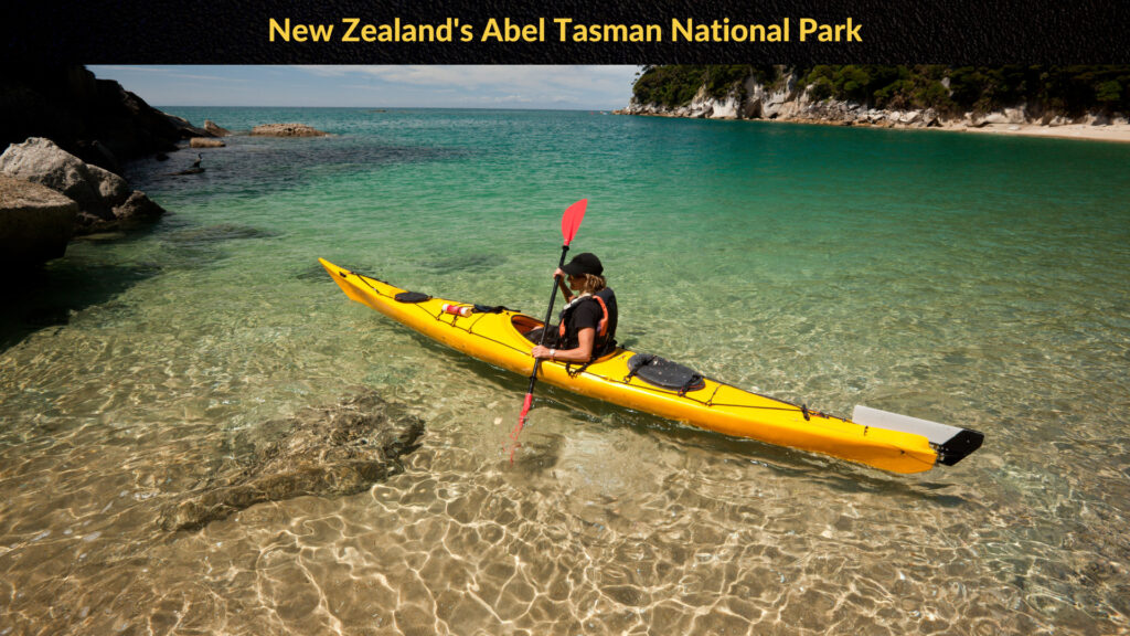 New Zealands Abel Tasman National Park