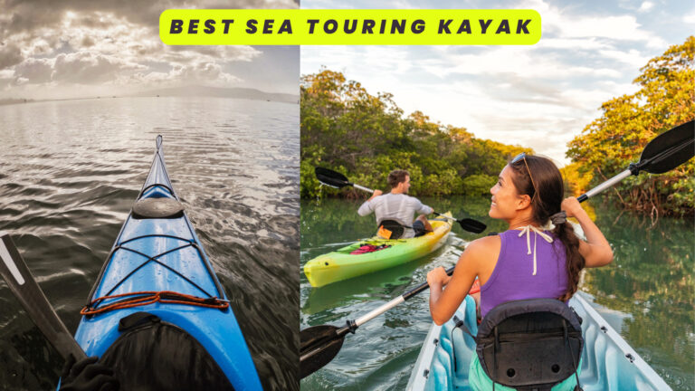 Best Sea Touring Kayaks 2023: Explore The Open Waters