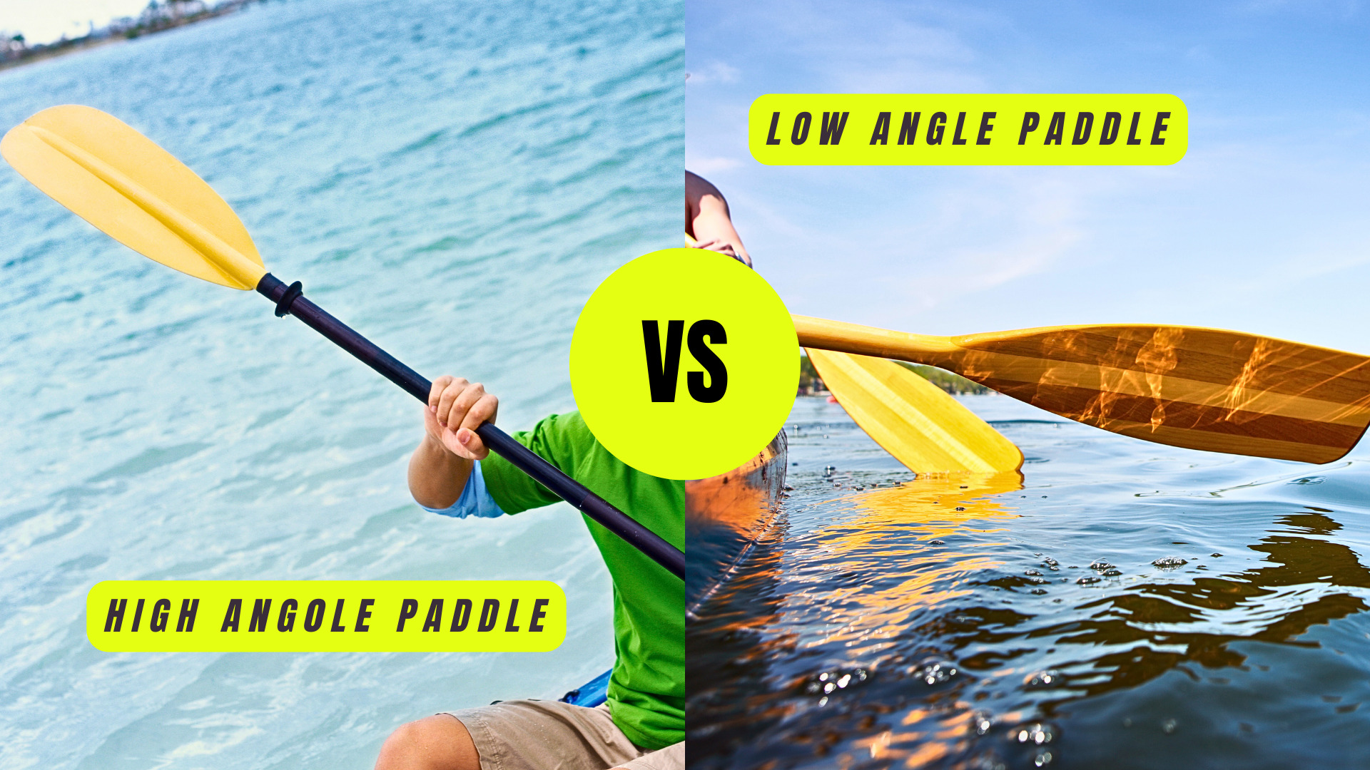 High Angle vs Low Angle Paddle