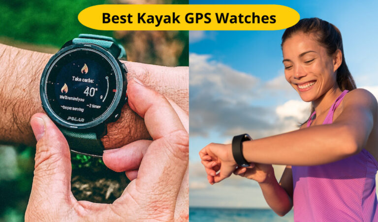 5 Best Kayak GPS Watches for Paddle Adventure