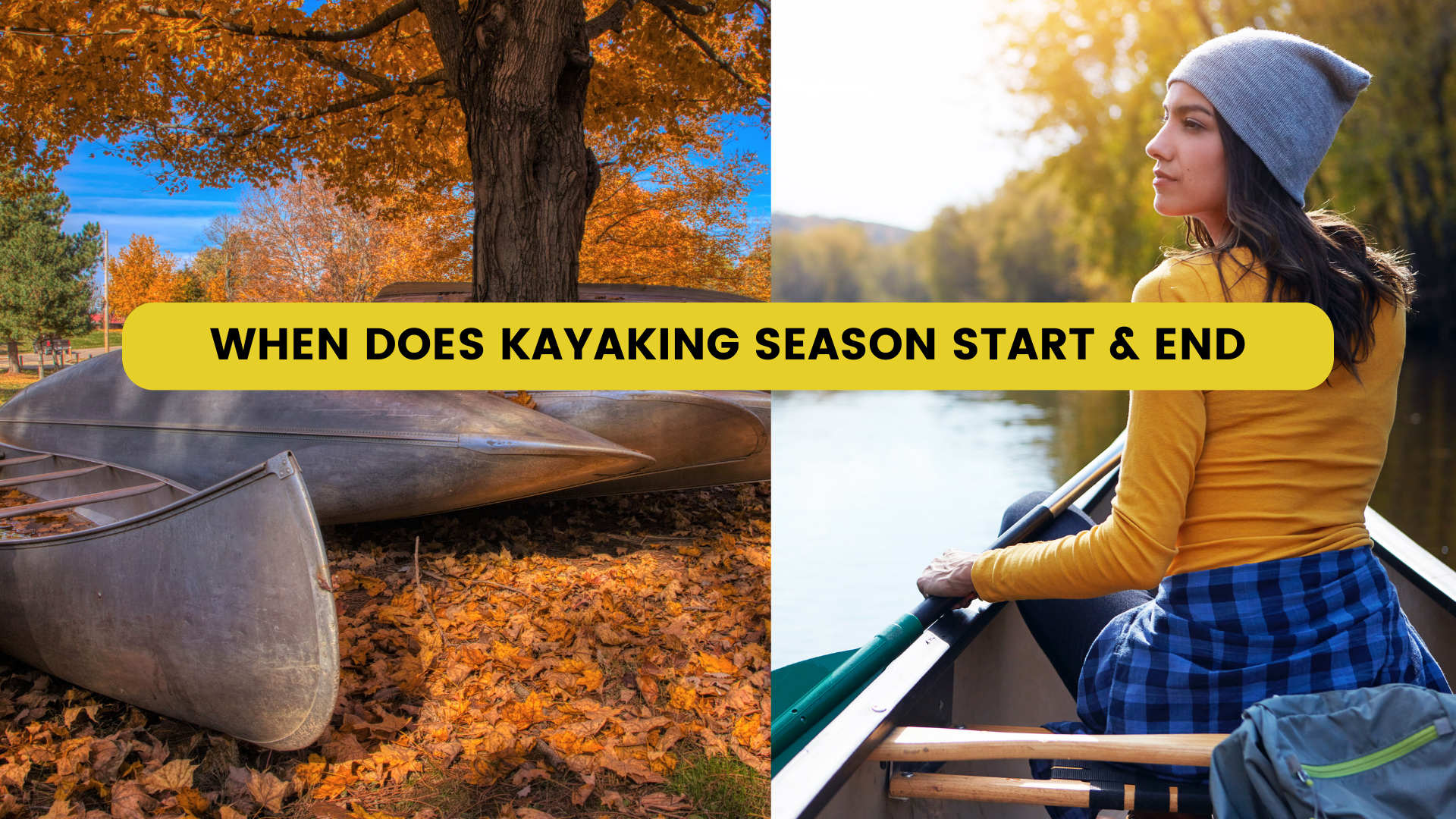 Kayaking Season